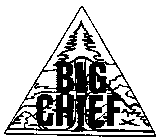 BIG CHIEF