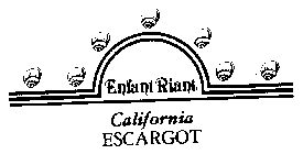 ENFANT RIANT CALIFORNIA ESCARGOT