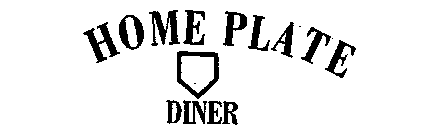HOME PLATE DINER