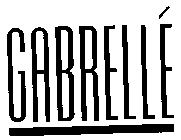 GABRELLE'