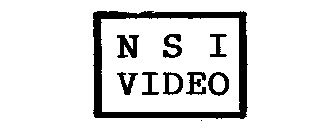 N S I VIDEO