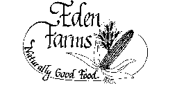 EDEN FARMS NATURALLY GOOD FOOD