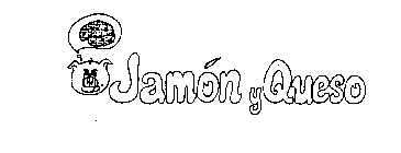 JAMON Y QUESO