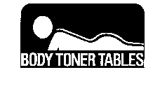 BODY TONER TABLES