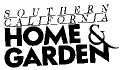 SOUTHERN CALIFORNIA HOME & GARDEN