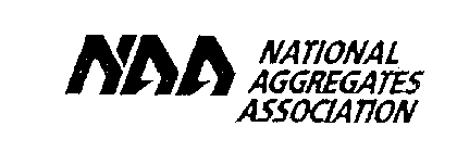 NAA NATIONAL AGGREGATES ASSOCIATION