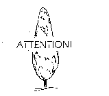 ATTENTION!