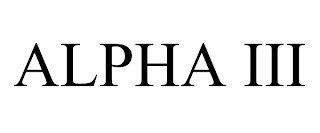 ALPHA III
