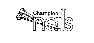 CHAMPION NAILS