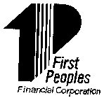 1P FIRST PEOPLES FINANCIAL CORPORATION