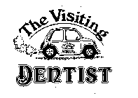 THE VISITING DENTIST