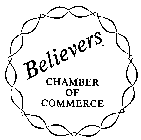 BELIEVERS CHAMBER OF COMMERCE