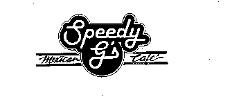 SPEEDY G'S MEXICAN CAFE'