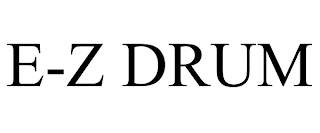 E-Z DRUM