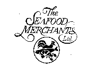 THE SEAFOOD MERCHANTS LTD.