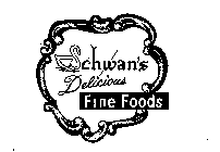 SCHWAN'S DELICIOUS FINE FOODS