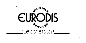 MULTIPLE EURODIS SERVICES 