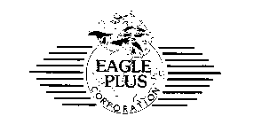 EAGLE PLUS CORPORATION