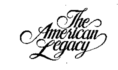 THE AMERICAN LEGACY