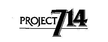 PROJECT 714