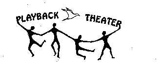 PLAYBACK THEATER