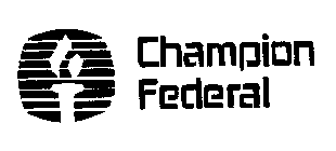 CHAMPION FEDERAL