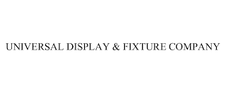 UNIVERSAL DISPLAY & FIXTURE COMPANY