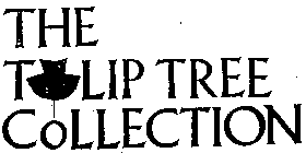 THE T LIP TREE COLLECTION