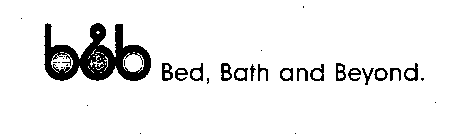 B&B BED, BATH AND BEYOND.