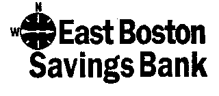 EAST BOSTON SAVINGS BANK W N