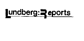 LUNDBERG REPORTS