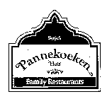 SYTJE'S PANNEKOEKEN HUIS FAMILY RESTAURANTS