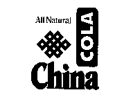 ALL NATURAL CHINA COLA
