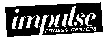 IMPULSE FITNESS CENTERS