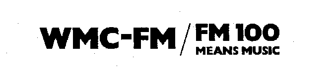 WMC-FM/FM 100 MEANS MUSIC