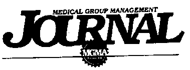 MEDICAL GROUP MANAGEMENT JOURNAL MGMA FOUNDED 1926