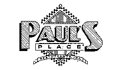 PAUL'S PLACE RESTAURANTS, INC.