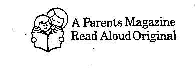 A PARENTS MAGAZINE READ ALOUD ORIGINAL