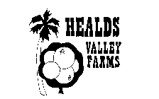 HEALDS VALLEY FARMS