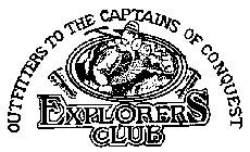 EXPLORERS CLUB OUTFITTERS TO THE CAPTAINS OF CONQUEST