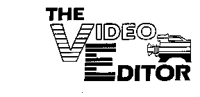 THE VIDEO EDITOR