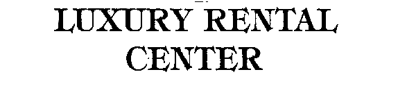LUXURY RENTAL CENTER