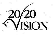 20/20 VISION