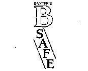BAXTER'S B SAFE