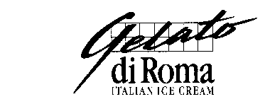 GELATO DI ROMA ITALIAN ICE CREAM