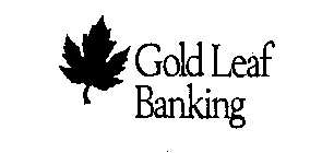 GOLD LEAF BANKING