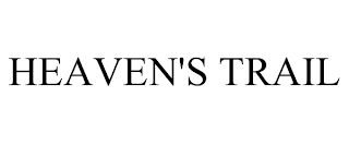 HEAVEN'S TRAIL