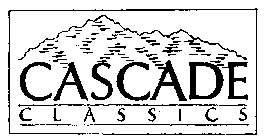 CASCADE CLASSICS