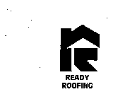 RF READY ROOFING