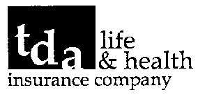 TDA LIFE & HEALTH INSURANCE COMPANY